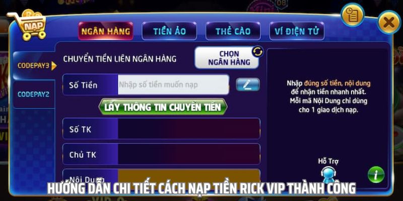  Hướng dẫn chi tiết cách nạp tiền Rick Vip thành công 